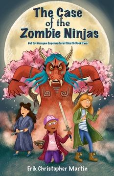 portada The Case of the Zombie Ninjas (en Inglés)