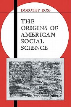 portada The Origins of American Social Science (Ideas in Context) (in English)