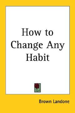 portada how to change any habit (en Inglés)