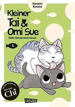 portada Kleiner tai & omi sue - Süße Katzenabenteuer 4: Neues von »Kleine Katze Chi«-Katzenexpertin Kanata Konami! (4) (in German)