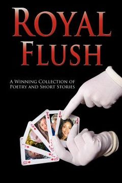 portada outskirts press presents royal flush: a winning collection of poetry and short stories (in English)