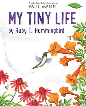 portada My Tiny Life by Ruby t. Hummingbird: 4 (Nature Diary) (in English)