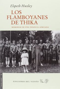 portada Los Flamboyanes de Thika: Memorias de una Infancia Africana