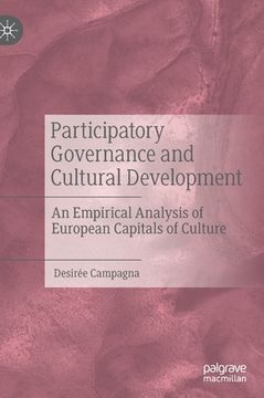 portada Participatory Governance and Cultural Development: An Empirical Analysis of European Capitals of Culture (en Inglés)