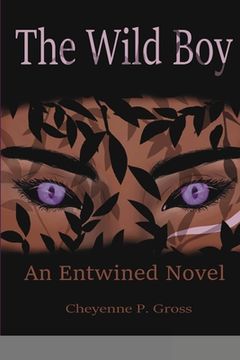 portada The Wild Boy: An Entwined Novel (en Inglés)