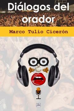portada Dialogos del Orador (Lecturas Hispnicas) (in Spanish)
