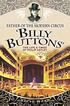 portada Father Of The Modern Circus Billy Button
