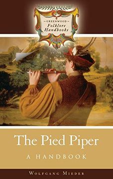portada The Pied Piper: A Handbook (Greenwood Folklore Handbooks) (en Inglés)