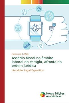 portada Assédio Moral no Âmbito Laboral do Estágio, Afronta da Ordem Jurídica (en Portugués)