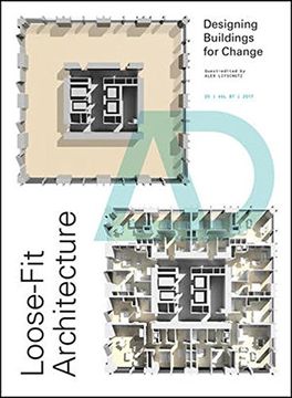portada Loose-Fit Architecture: Designing Buildings for Change (en Inglés)