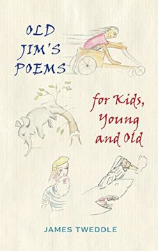 portada Old Jim's Poems for Kids, Young and old (en Inglés)
