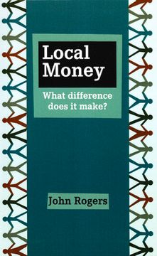 portada Local Money: What Difference Does It Make? (en Inglés)