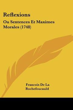 portada reflexions: ou sentences et maximes morales (1748) (en Inglés)