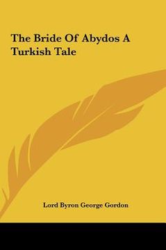 portada the bride of abydos a turkish tale (en Inglés)
