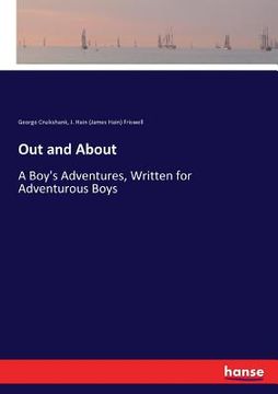 portada Out and About: A Boy's Adventures, Written for Adventurous Boys (in English)