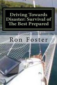 portada driving towards disaster: survival of the best prepared (en Inglés)