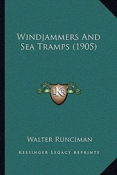 portada windjammers and sea tramps (1905) (in English)