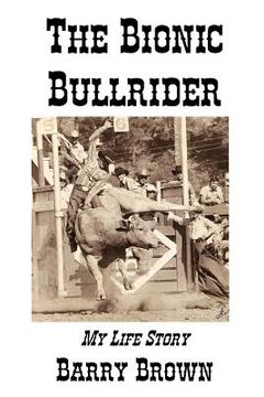portada the bionic bullrider (in English)