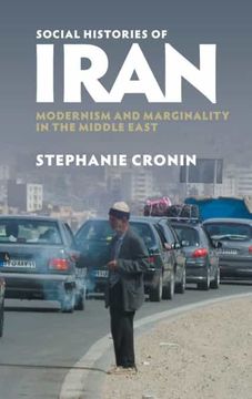 portada Social Histories of Iran: Modernism and Marginality in the Middle East 