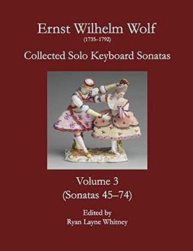 portada E. W. Wolf: Collected Solo Keyboard Sonatas, Volume 3 (en Inglés)