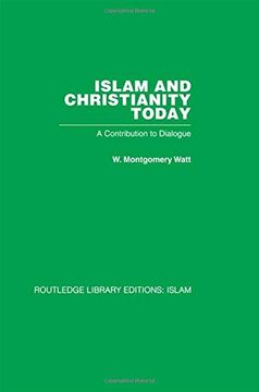 portada Islam and Christianity Today: A Contribution to Dialogue