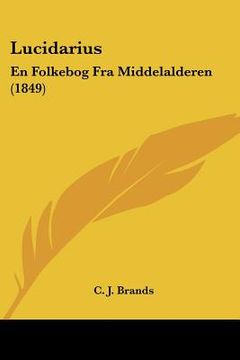 portada lucidarius: en folkebog fra middelalderen (1849) (en Inglés)