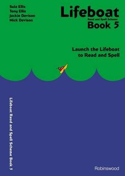 portada Lifeboat Read and Spell Scheme: Book 5: Launch the Lifeboat to Read and Spell (Bk. 5) (en Inglés)