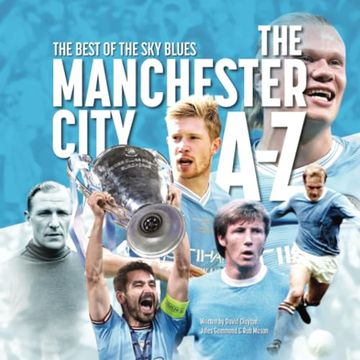 portada Manchester City a - z: The Best of the sky Blues (en Inglés)