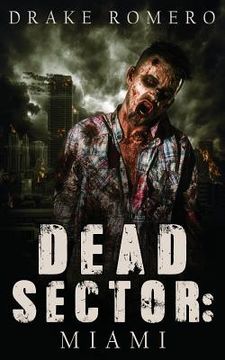 portada Dead Sector: Miami (en Inglés)