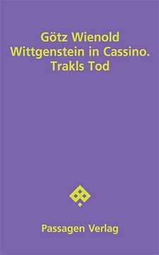 portada Wittgenstein in Cassino. Trakls Tod. Zwei Stücke (Passagen Literatur). (en Alemán)
