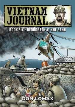 portada Vietnam Journal - Book 6: Bloodbath at Khe Sanh (en Inglés)