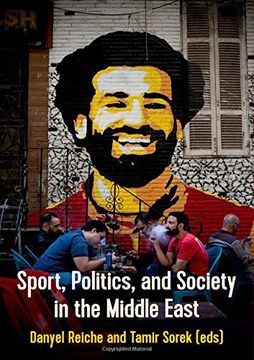 portada Sport, Politics and Society in the Middle East (en Inglés)