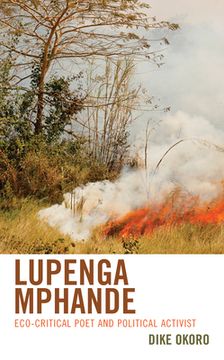 portada Lupenga Mphande: Eco-Critical Poet and Political Activist
