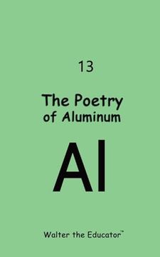portada The Poetry of Aluminum