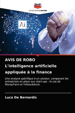 portada AVIS DE ROBO L'intelligence artificielle appliquée à la finance (en Francés)