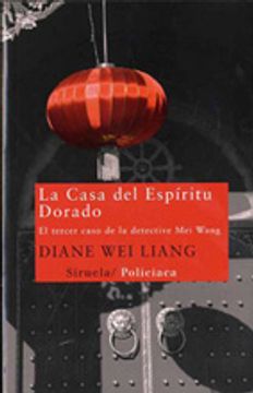portada La Casa del Espíritu Dorado: El Tercer Caso de la Detective mei Wang (Nuevos Tiempos) (in Spanish)