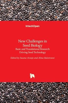 portada New Challenges in Seed Biology: Basic and Translational Research Driving Seed Technology (en Inglés)