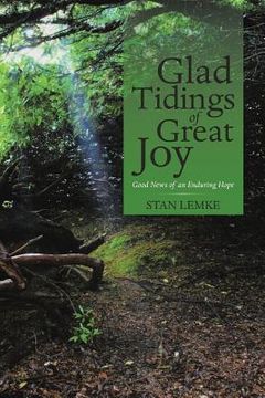 portada Glad Tidings of Great Joy: Good News of an Enduring Hope (in English)