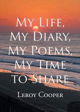 portada My Life, My Diary, My Poems, My Time to Share (en Inglés)