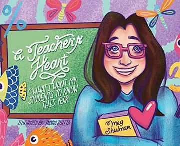 portada A Teacher'S Heart: What i Want my Students to Know This Year 