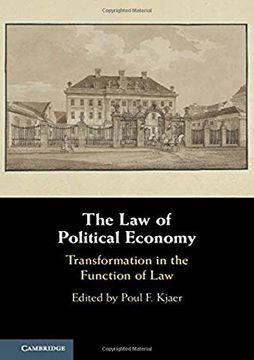 portada The Law of Political Economy: Transformation in the Function of Law (in English)