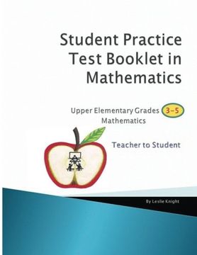 portada Student Practice Test Booklet in Mathematics - Grades 3-5 - Teacher to Student