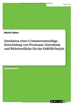 portada Simulation eines Containerumschlags. Entwicklung von Prozessen, Datenbank und Weboberfläche für das SARFIR-Projekt (German Edition)