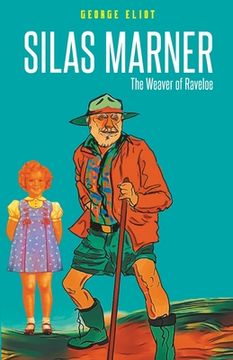 portada Silas Marner: The Weaver of Raveloe (in English)