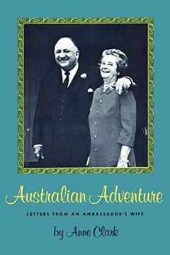 portada Australian Adventure: Letters From an Ambassador's Wife (en Inglés)