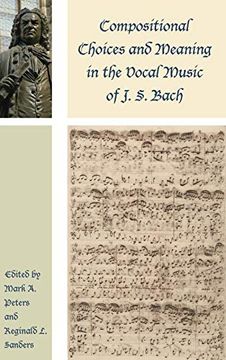 portada Compositional Choices and Meaning in the Vocal Music of j. S. Bach (Contextual Bach Studies) 