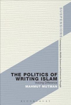 portada the politics of writing islam: voicing difference