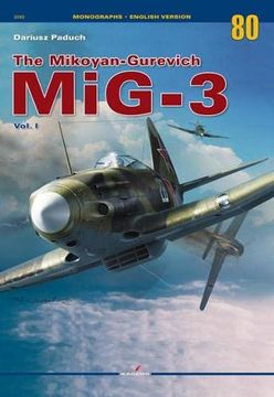 portada The Mikoyan-Gurevich Mig-3: Volume 1 (in English)