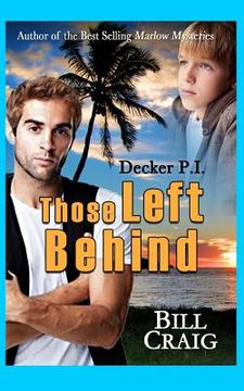 portada Decker P.I. Those Left Behind (en Inglés)