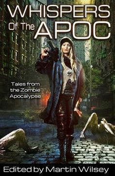 portada Whispers of the Apoc: Tales from the Zombie Apocalypse (en Inglés)